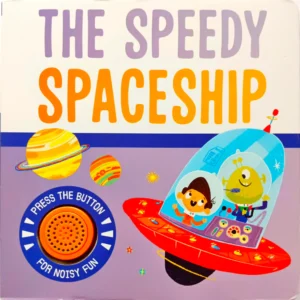 The Speedy Spaceship – Sound Adventure Book